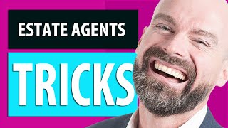 Uk Estate Agent Tricks To Watch Out For In A Heated Market