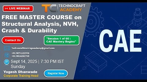 FREE MASTER COURSE on Structural Analysis, Durability, NVH and Crash Recorded Session 1 of 60