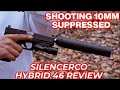 Silencerco hybrid 46m on a glock 20 10mm shooting suppressed subsonic with nyprepper