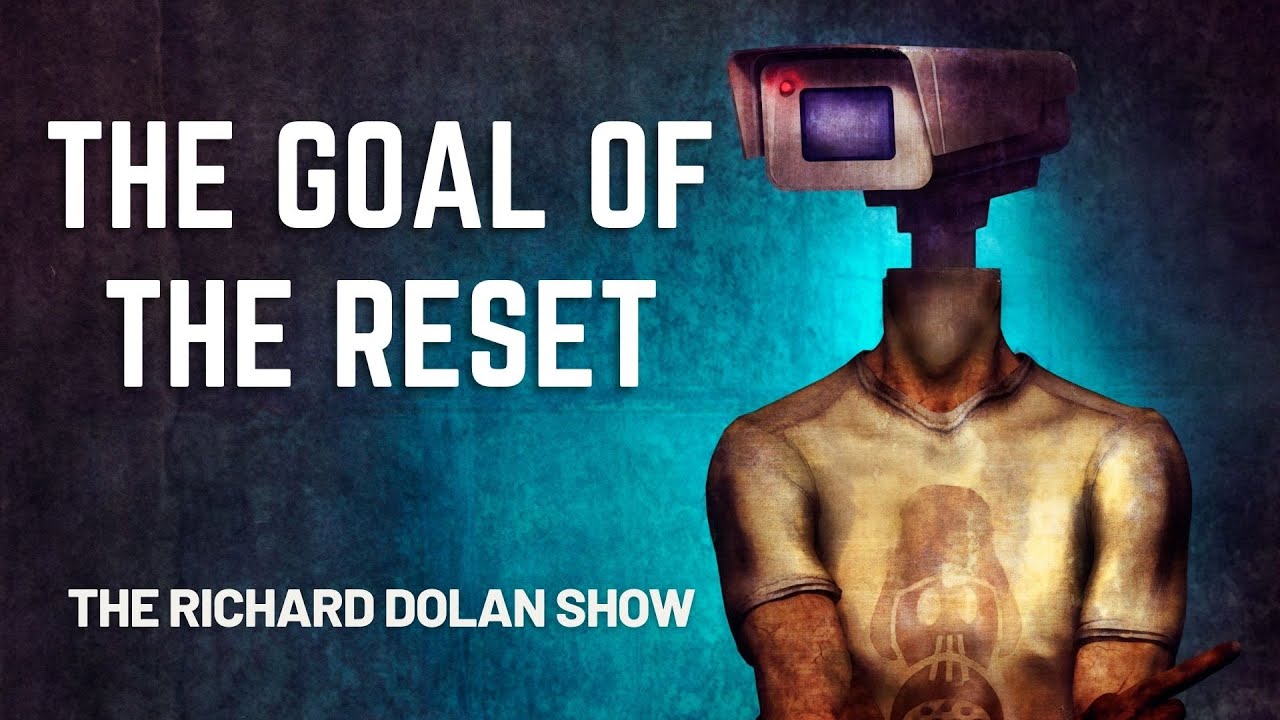 The Goal of the Reset   The Richard Dolan Show