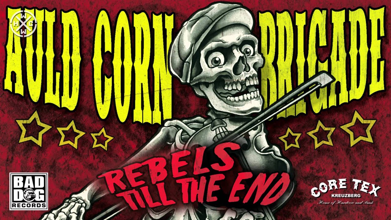 AULD CORN BRIGADE - SHEILA AND SHAWN - ALBUM: REBELS TILL THE END (OFFICIAL HD VERSION HCWW)