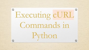 Executing cURL Commands in Python