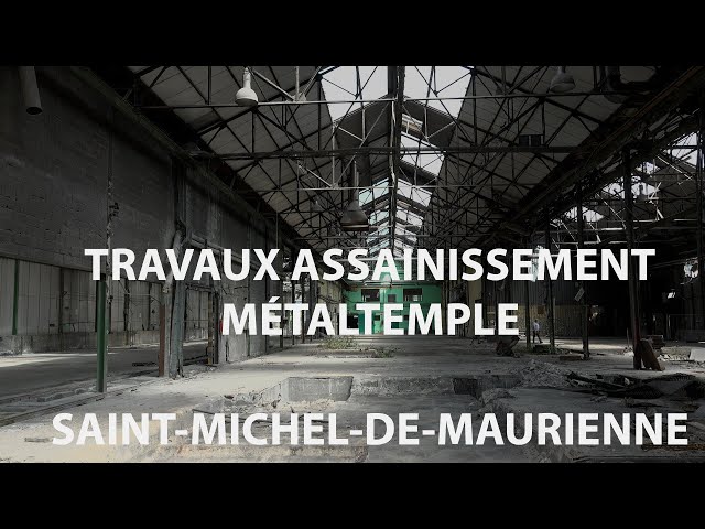 Travaux assainissement MÉTALTEMPLE - Saint-Michel-de-Maurienne