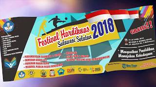 Festival Hardiknas Sulsel 2018 #1