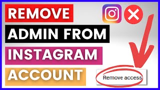 How To Remove An Admin From An Instagram Business Account? [in 2025]