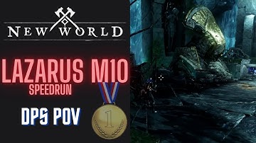 New World - Lazarus M10 Gold [DPS POV]
