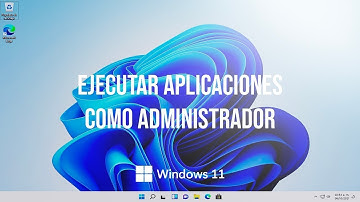 Abrir programas como administrador sin usar click derecho En Wndows 11