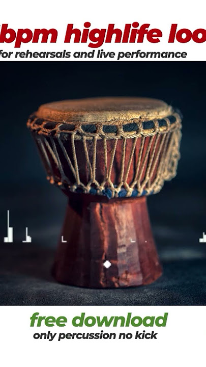 Highlife Percussion loops free download 113bpm