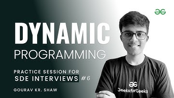 Practice Session for SDE Interviews: Dynamic Programming (part-6) | GeeksforGeeks Practice