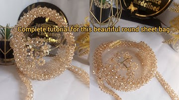 Round sheet bag tutorial with crystal beads