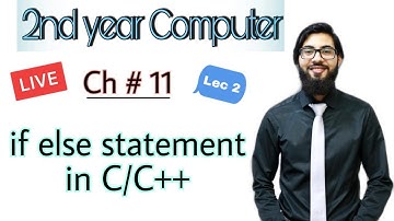 If else statement in hindi/Urdu | 2nd year computer chapter 11 | ICS Part 2