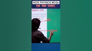 NIOS 12 Physics MCQ SOLUTION! 🔥 Easy 1 Mark GUARANTEED