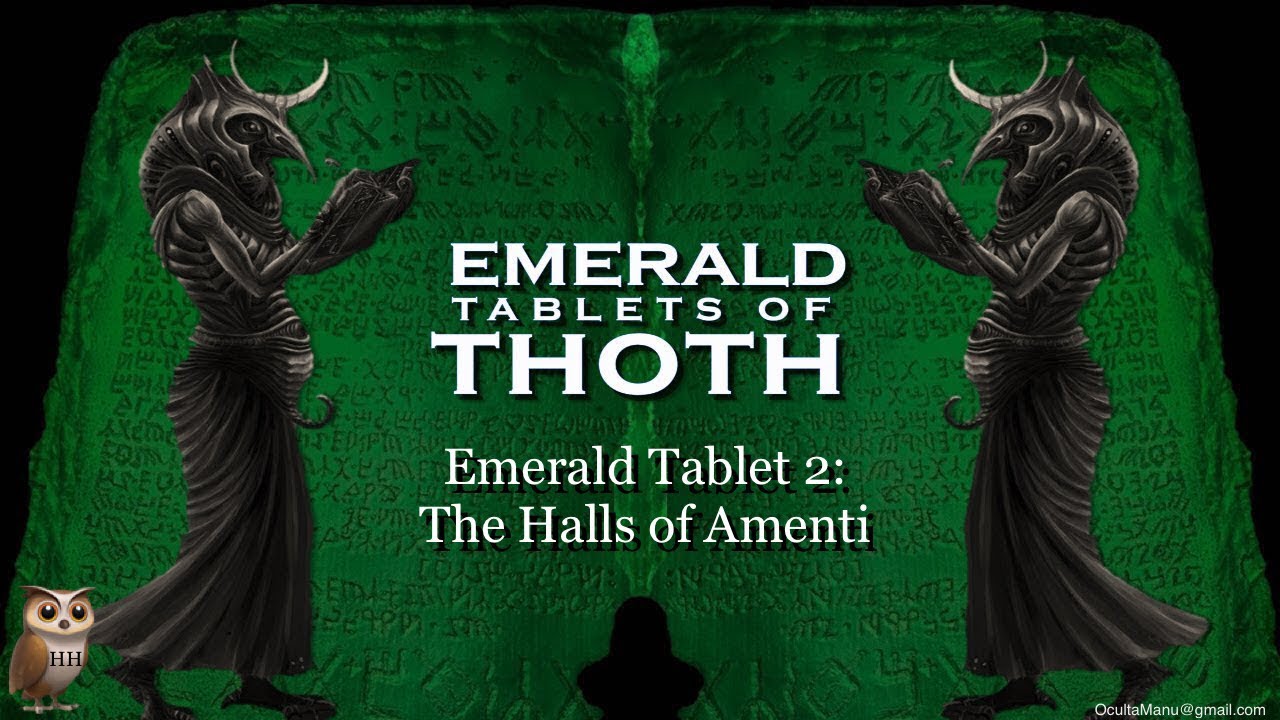 Hidden Hand reads The Emerald Tablets of Thoth the Atlantean | Emerald Tablet 2: the Halls of Amenti