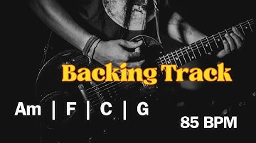 Ballad Rock Backing Track in A Minor | 85 BPM | Am F C G | Guitar Backing Track