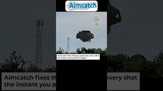 Shooting High? See the Truth with Aimcatch