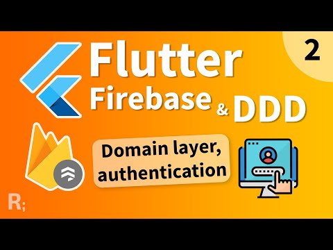 Flutter Firebase &amp; DDD Course [2] – Authentication Value Objects
