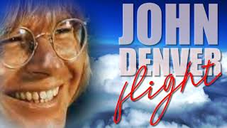 John Denver - Flight (the higher we fly...)