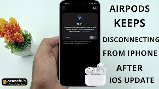 AirPods Keep Disconnecting After iOS Update? Fix in 4 Easy Steps (2026 Guide)