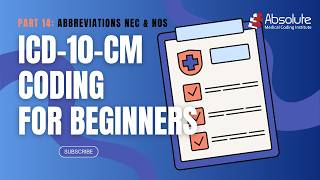 📘🩺 ICD-10-CM Coding for Beginners Part 14: Abbreviations NEC &amp; NOS 📚 with AMCI