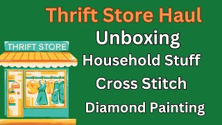 Thrift Store  Rummage Sale Haul  Diamond Painting  Cross Stitch  Crafting  Books  Household