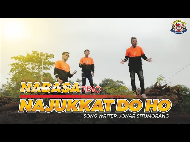 NABASA TRIO - NAJUKKAT DO HO - LAGU BATAK TERBARU 2021 - GIDEON MUSIC PRODUCTION class=