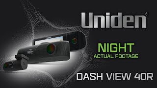 Uniden - Dashview 40R Dash Cam Sample Footage (Night)