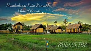 Musikalisasi Puisi Rumahku - Chairil Anwar