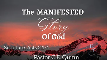 The Manifested Glory Of God