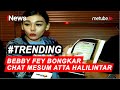 Gambar Bebby Fey Bongkar Bukti Percakapan Mesum Atta Halilintar - iSeleb 09/09