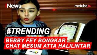 Download Bebby Fey Bongkar Bukti Percakapan Mesum Atta Halilintar - iSeleb 09/09 Bebby Fey Bongkar Bukti Percakapan Mesum Atta Halilintar - iSeleb 09/09