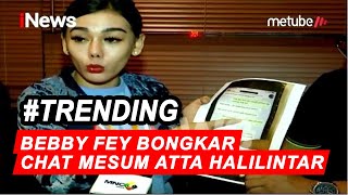 Bebby Fey Bongkar Bukti Percakapan Mesum Atta Halilintar - iSeleb 09/09