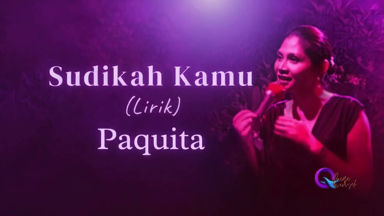 Paquita - Sudikah Kamu (Lirik)