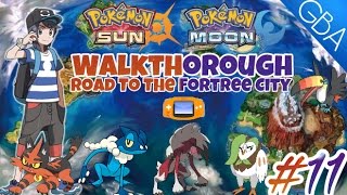 Pokemon Sun & Moon GBA Walkthrough Part 11 - Road To The Fortree City