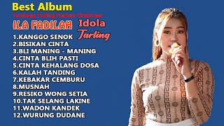 ILA FADILAH KANGGO SENOK ❗FULL ALBUM TARLING CIREBONAN PANTURA TERBARU 2026