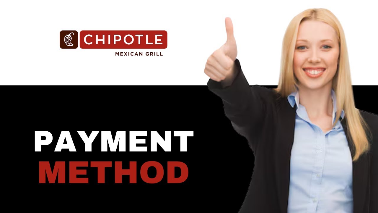 How To Change Payment Method On Chipotle App 2025