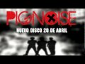 Pignoise - Todo me da igual