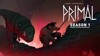 Primal S1 Official Soundtrack Spiders & Raptors - Tyler Bates & Joanne Higginbottom Watertower