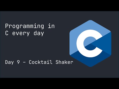 Programming in C every day until I get a girlfriend - Day 9 : Cocktail Shaker sort
