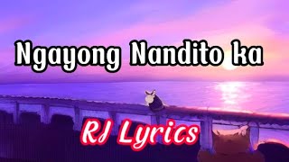 Ngayong Nandito Ka (Lyrics)- Divo Bayer chords