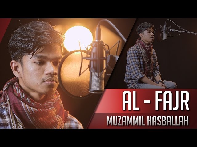 Muzammil Hasballah - Surat Al Fajr class=