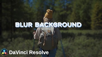DaVinci Resolve: Perfect Background Blur Using Magic Mask - Step by Step