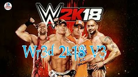 Wr3d 2k18 V3 Mod By Wr3d Expert || Mod Trailer