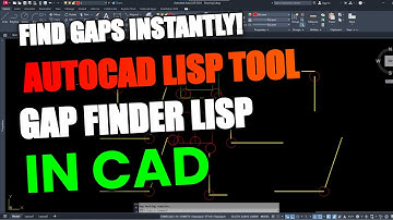 Must-Have CAD LISP! Find Hidden Gaps in Seconds (Lines & Polylines)