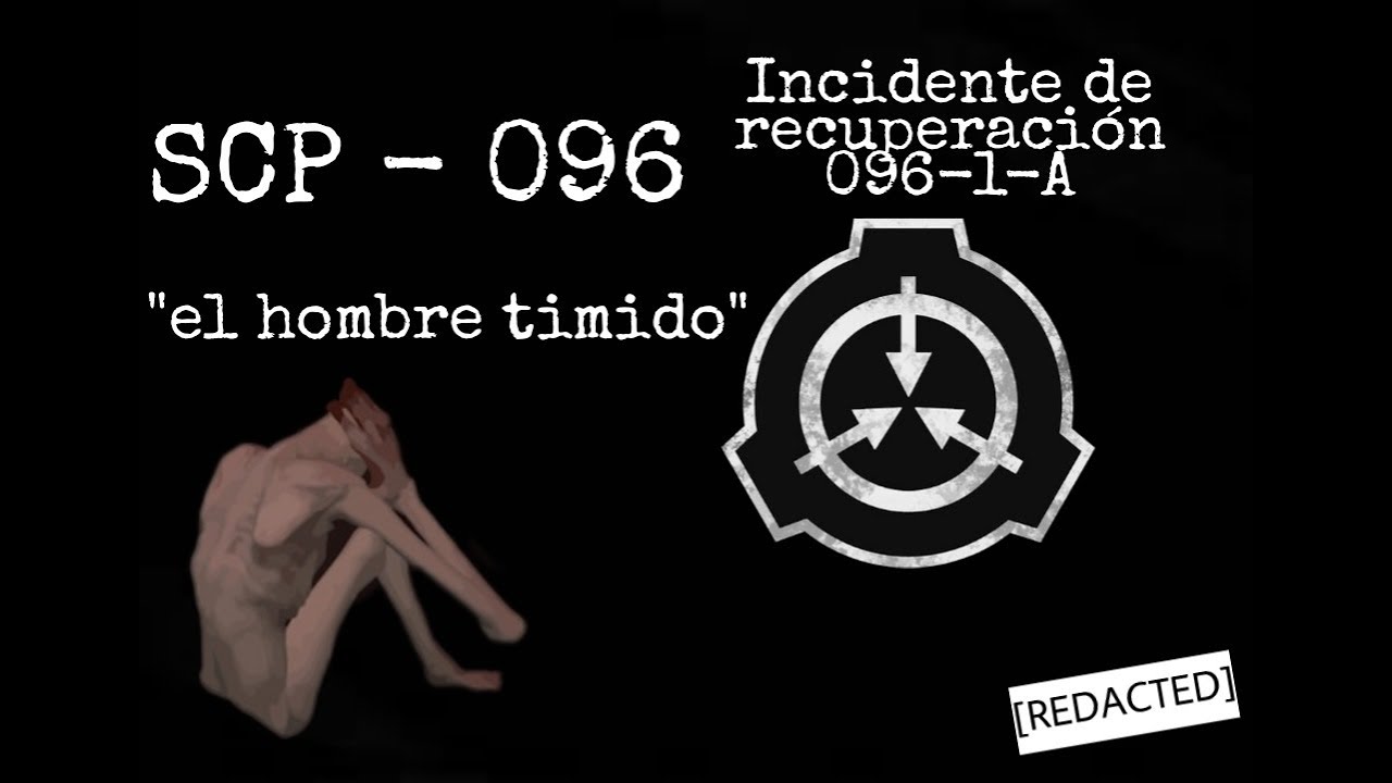 SCP 096 Incidente de recuperación 096-1-A - YouTube