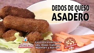 Dedos de Queso Asadero Los Pioneros | Antojitos | Recetas de Cocina | TVP |  