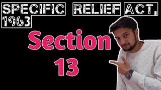Section 13 Specific Relief Act, 1963 Lecture Hindi With Examples Rights Of Purchaser Etc.