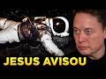 ELON MUSK E A NASA ESTÃO ESCONDENDO ISSO... Mas Jesus já avisou!