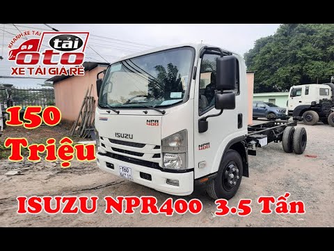 Video GIỚI THIỆU XE TẢI ISUZU NPR400, ISUZU 3T5 NP400- THÙNG... - youtube