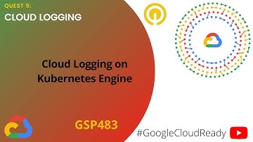 GoogleCloudReady Facilitator program | Quest : Cloud Logging | LAB 3 | GSP483