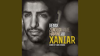 Zendegie Hame Hamine (Amir Atabak Remix)